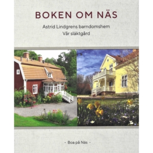 Produktbild för Boken om Näs - Astrid Lindgrens barndomshem, vår släktgård